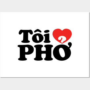 I Heart (Love) Pho (Tôi ❤ PHỞ) Vietnamese Language Posters and Art